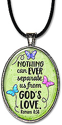 Handcrafted original art Christian necklace or keychain contains the Scripture from Romans 8:38 that says: nothing can ever separate us from God's love.