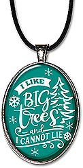 Lighthearted Christmas necklace with the message: 'I like big trees and I cannot lie', in your choice of pendant or keychain.