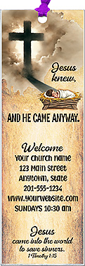 Jesus Knew and He Came Anyway. is our original design for custom bookmarks for church welcome gifts, personalized with your church information for first time visitors.