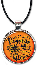 Treat your favorite pumpkin-spice lover to this 'Pumpkin spice and everything nice' necklace or keychain.