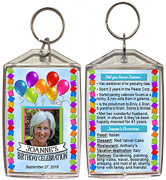 Your Trivia Balloon Celebration Birthday Keychain Favors are personalized with your photo on the front and a list of favorites & fun facts about the guest of honor on back.