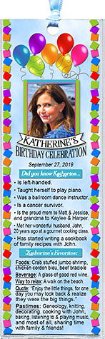 Your Trivia Balloon Celebration Birthday Bookmark Favors are personalized with your photo and a list of favorites & fun facts about the guest of honor.