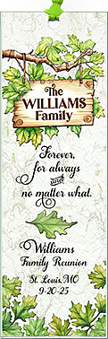 Family reunion bookmark favors in the Forever For Always design are personalized with your family name and reunion date & place.