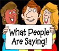 What People Are Saying!