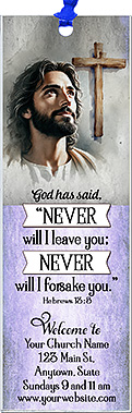 I will never leave or forsake you is our original design for custom bookmarks for church welcome gifts, personalized with your church information for first time visitors.